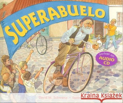 Superabuelo David M. Schwartz Bert Dodson Mart?n Luis Guzm?n 9781889910376 Tortuga Press - książka