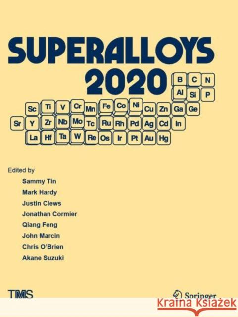 Superalloys 2020: Proceedings of the 14th International Symposium on Superalloys Tin, Sammy 9783030518363 Springer International Publishing - książka
