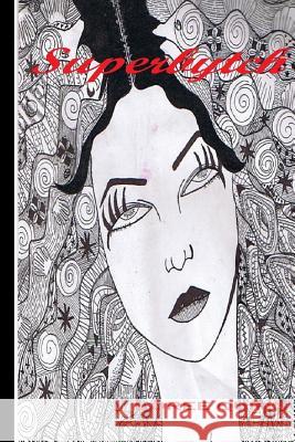 Superbytch Loree Quinn 9781492748892 Createspace - książka