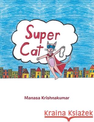 Supercat Manasa Krishnakumar 9781984577238 Xlibris Us - książka