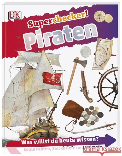 Superchecker! - Piraten : Was willst du heute wissen? Coole Fakten, Steckbriefe und Rekorde  9783831036868 Dorling Kindersley - książka