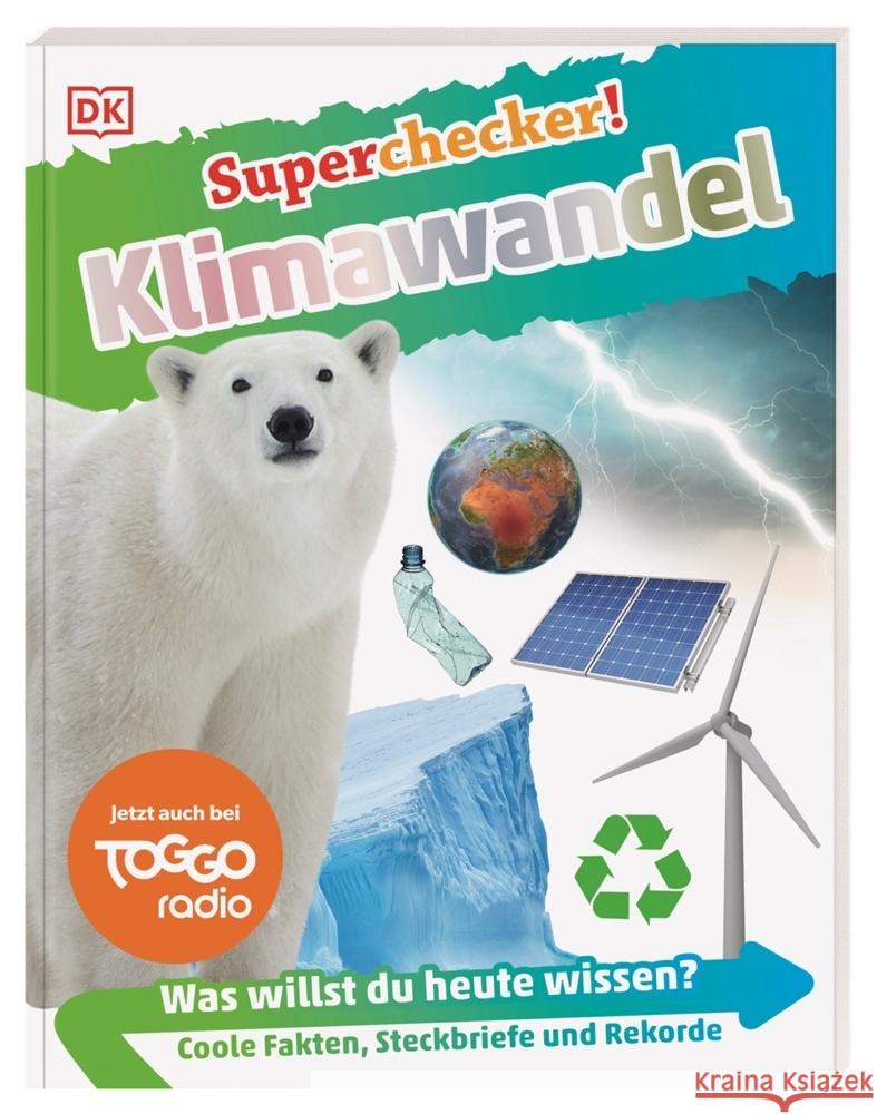 Superchecker! Klimawandel : Was willst du heute wissen? Coole Fakten, Steckbriefe und Rekorde. mit Quiz in Klappe  9783831040469 Dorling Kindersley - książka