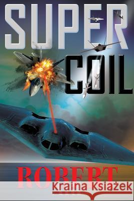 SuperCOIL Ari, Robert 9781733818209 Ramin Mobarhan - książka