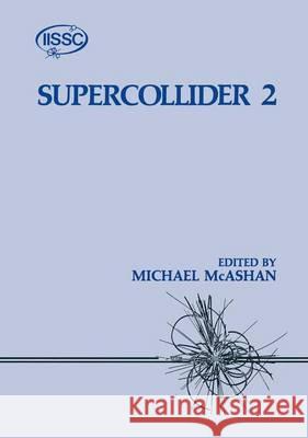Supercollider 2 Michael McAshan 9781461366591 Springer - książka