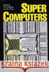 Supercomputers: A Key to U.S. Scientific, Technological, and Industrial Preeminence Unknown 9780275926229 Praeger Publishers