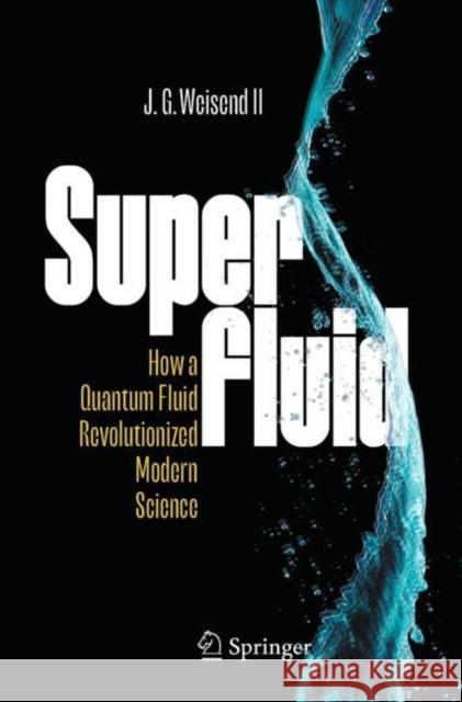 Superfluid J. G. Weisend II 9783031426513 Springer International Publishing AG - książka