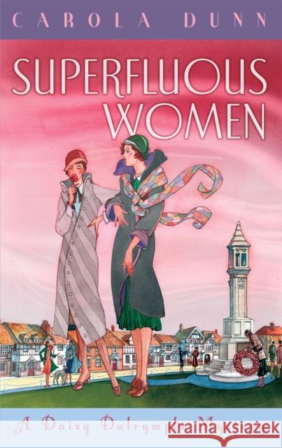 Superfluous Women: A Daisy Dalrymple Mystery Carola Dunn 9781472115492 Constable & Robinson - książka