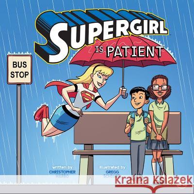 Supergirl Is Patient Christopher Harbo Gregg Schigiel Rex Lokus 9781515842866 Picture Window Books - książka