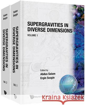 Supergravities in Diverse Dimensions: Commentary and Reprints (in 2 Volumes)  9789971501198 World Scientific Publishing Company - książka