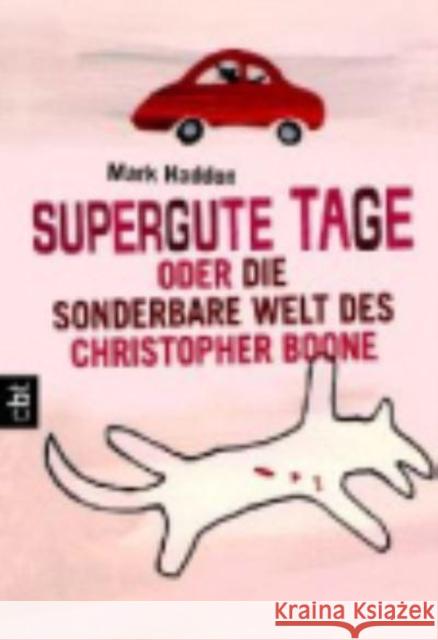 Supergute Tage oder Die sonderbare Welt des Christopher Boone Mark Haddon 9783570403211 Verlagsgruppe Random House GmbH - książka