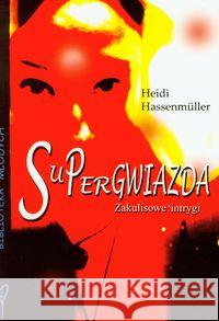 Supergwiazda Hassenmuller Heidi 9788376680026 Foka - książka