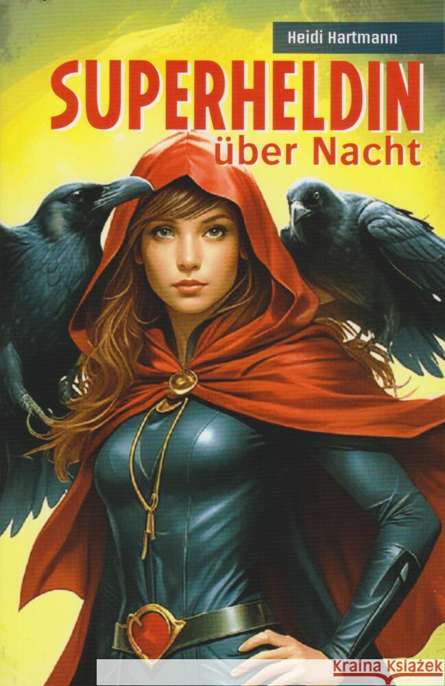 Superheldin über Nacht Hartmann, Heidi 9783730822135 Isensee - książka