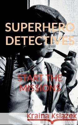 Superhero detectives Sai Koushik 9781636060408 Notion Press - książka