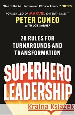 Superhero Leadership Peter Cuneo 9781805466437 Atlantic Books - książka