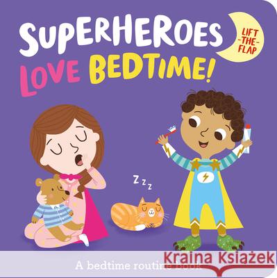 Superheroes Love Bedtime! Katie Button 9781789586411 Imagine That - książka