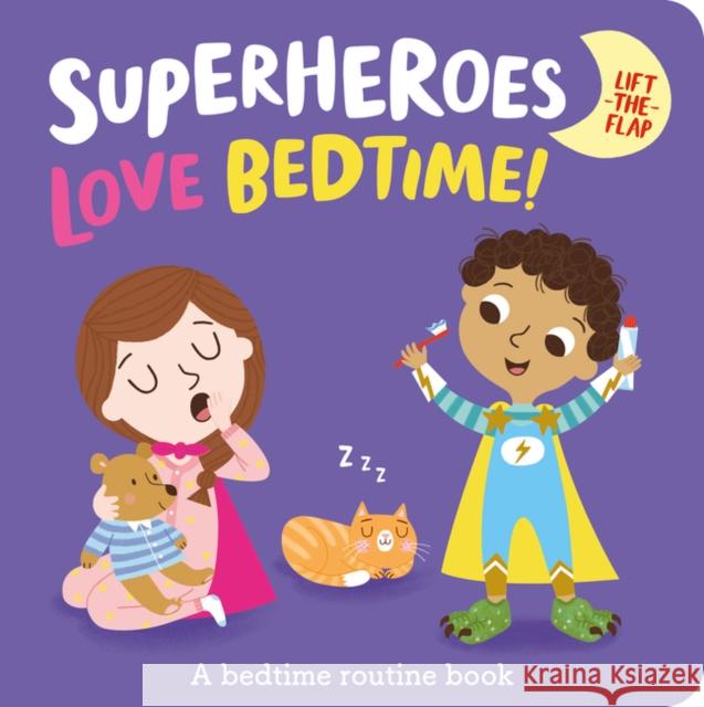 Superheroes LOVE Bedtime! Katie Button, Kasia Dudziuk 9781789586626 Imagine That Publishing Ltd - książka