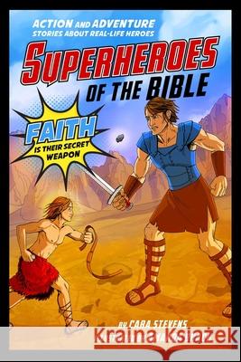 Superheroes of the Bible: Action and Adventure Stories about Real-Life Heroes  9781680993226 Good Books - książka