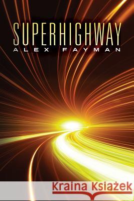 Superhighway Alex Fayman 9780692558072 Alex Fayman - książka
