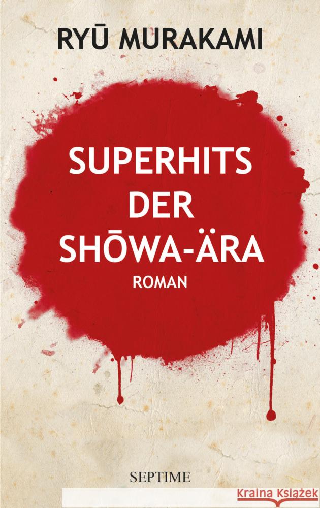 Superhits der Sh wa-Ära Murakami, Ryu 9783991200345 Septime - książka