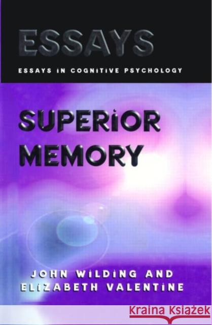 Superior Memory John Wilding Elizabeth Valentine 9780863774560 Psychology Press (UK) - książka