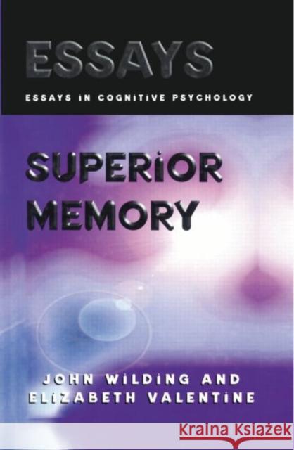 Superior Memory Elizabeth Valentine John Wilding 9781138877108 Psychology Press - książka