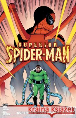 Superior Spider-Man Vol. 2: Superior Spider-Island Dan Slott 9781302955946 Marvel Universe - książka