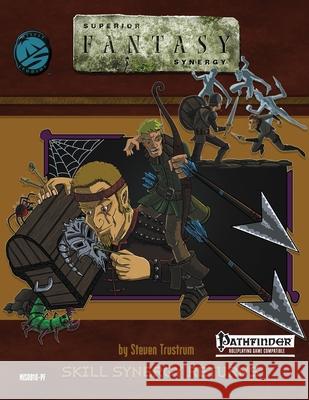 Superior Synergy Fantasy: Pathfinder RPG Edition Trustrum, Steven 9798490687344 Independently Published - książka