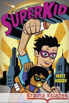 Superkid Matt Harry Juliane Crump 9781736502600 Codex Arcanum - książka