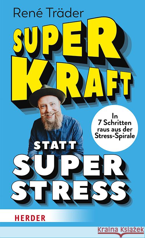 Superkraft statt Superstress Träder, René 9783451034749 Herder, Freiburg - książka