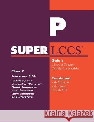 SUPERLCCS: Class P: Subclasses P-Pa: Philology and Linguistics (General), Greek Language and Literature Gale 9781573022101 Gale Cengage - książka