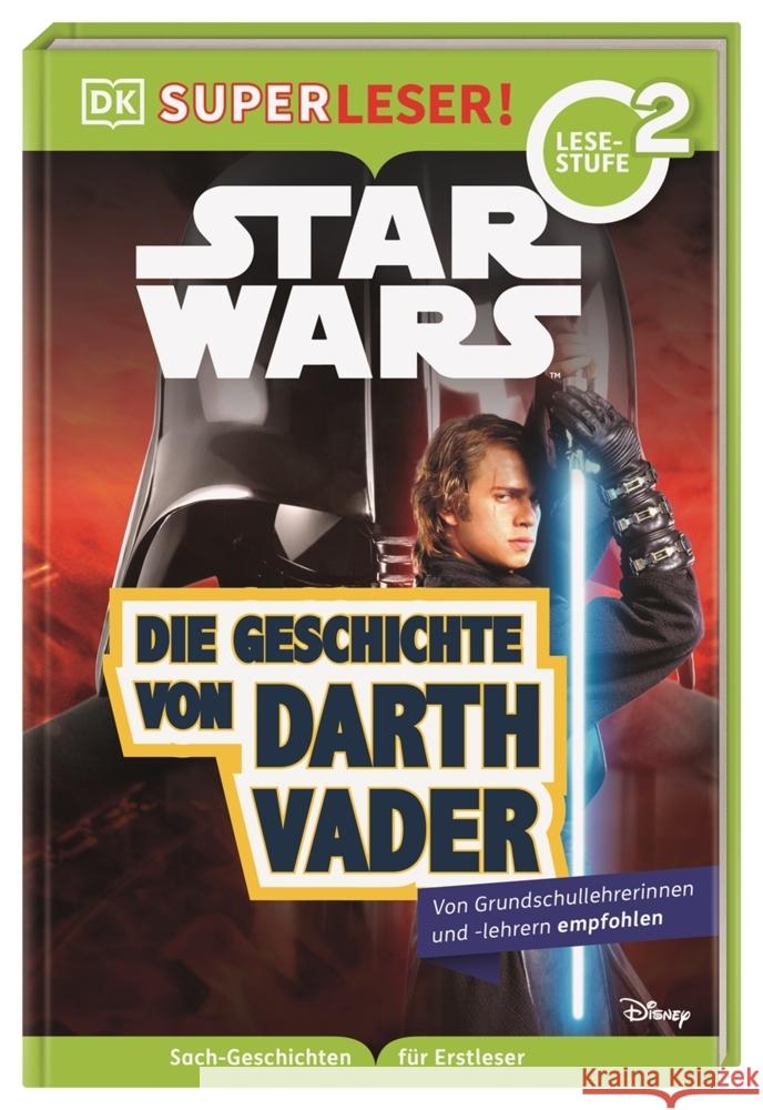 SUPERLESER! Star Wars(TM) Die Geschichte von Darth Vader Saunders, Catherine 9783831044900 Dorling Kindersley Verlag - książka