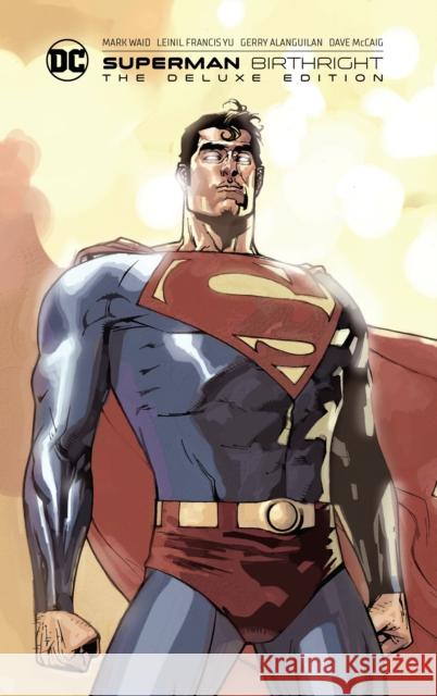 Superman: Birthright the Deluxe Edition Mark Waid Leinil Yu 9781779517432 DC Comics - książka