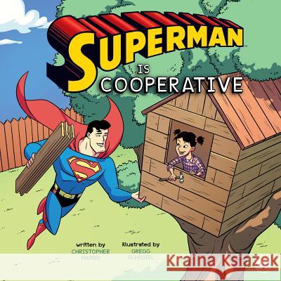 Superman Is Cooperative Christopher Harbo Gregg Schigiel Rex Lokus 9781515842873 Picture Window Books - książka