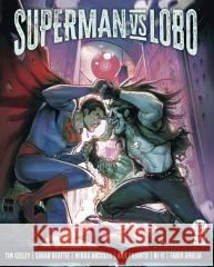 Superman kontra Lobo Tim Seeley, Sarah Beattie, Mirka Andolfo 9788328173194 Egmont - książka