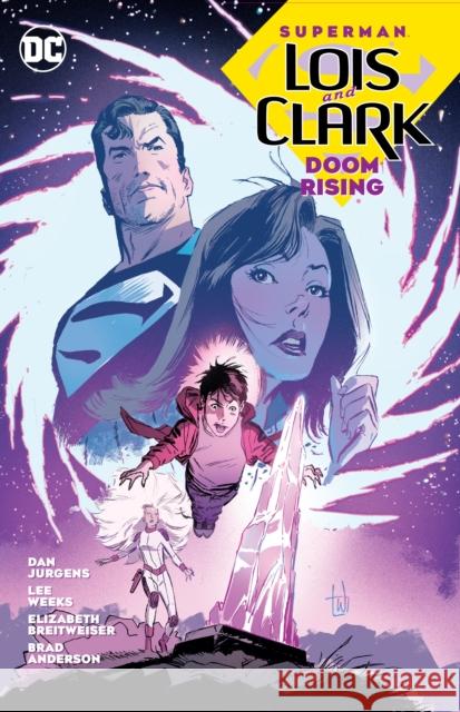 Superman: Lois and Clark: Doom Rising Lee Weeks 9781779524584 DC Comics - książka