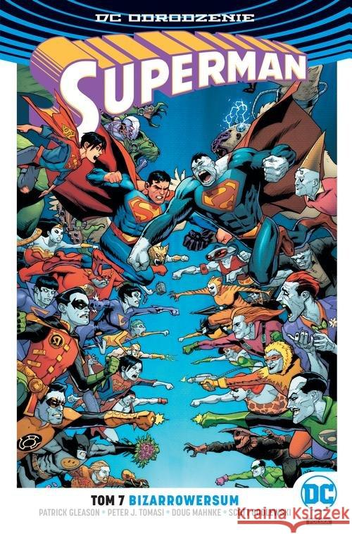 Superman T.7 Bizarrowersum Gleason Patrick J.Tomasi Peter 9788328141742 Egmont - książka