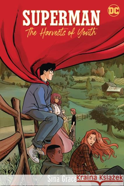 Superman: The Harvests of Youth Sina Grace, Sina Grace, Sina Grace 9781779511058 DC Comics - książka