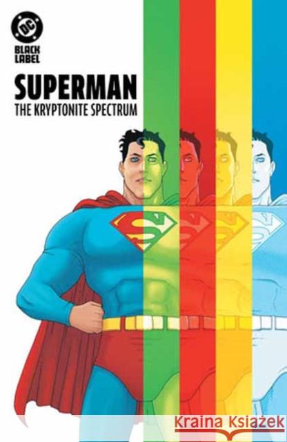 Superman: The Kryptonite Spectrum Morazzo, Martin 9781799506218 DC Comics - książka