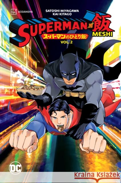 Superman vs. Meshi Vol. 2 Satoshi Miyagawa Kai Kitago 9781779523211 DC Comics - książka