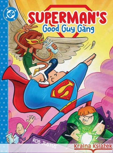 Superman's Good Guy Gang Rob Justus 9781799504061 DC Comics - książka