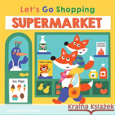 Supermarket Nastja Holtfreter 9781684642304 Kane/Miller Book Publishers - książka
