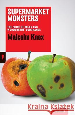 Supermarket Monsters Malcolm Knox 9781863957304 Black Inc. - książka