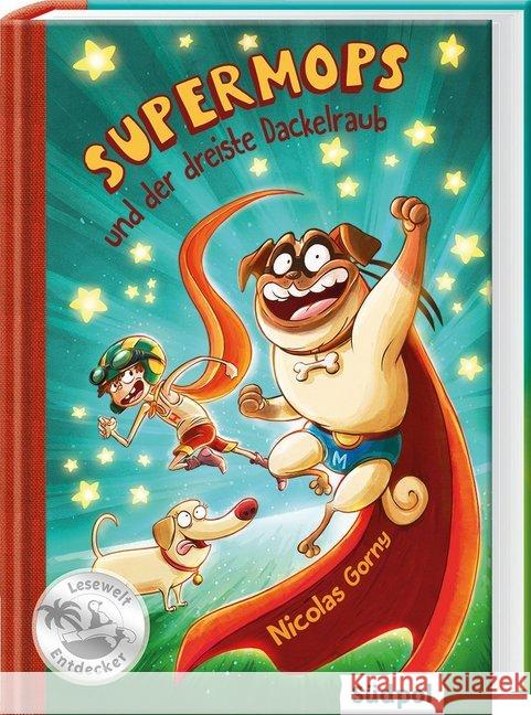 Supermops und der dreiste Dackelraub Gorny, Nicolas 9783943086379 Südpol Verlag - książka