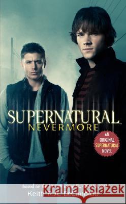 Supernatural: Nevermore DeCandido, Keith R. a. 9780061370908 HarperEntertainment - książka