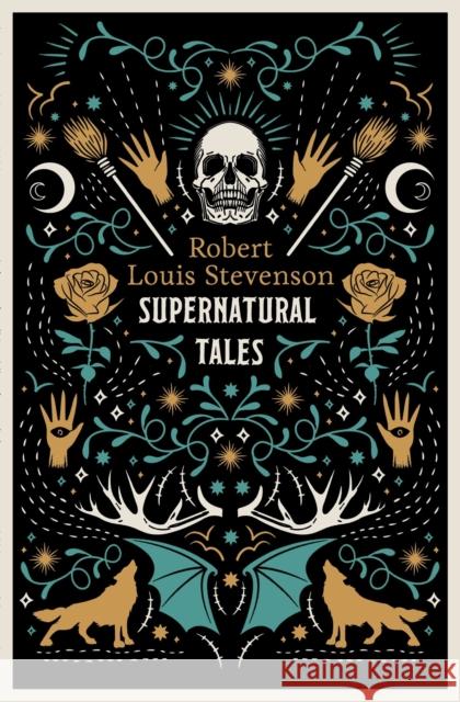 Supernatural Tales: Fully Annotated Edition Robert Louis Stevenson 9781847495204 Alma Books Ltd - książka