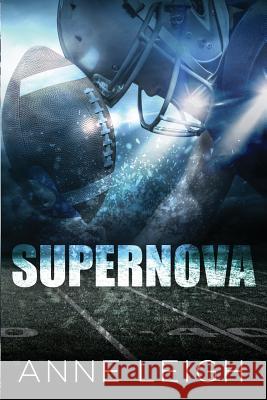 Supernova Anne Leigh 9781727186062 Createspace Independent Publishing Platform - książka