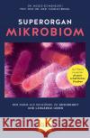 Superorgan Mikrobiom Schaenzler, Nicole; Beigel, Florian 9783833873638 Gräfe & Unzer