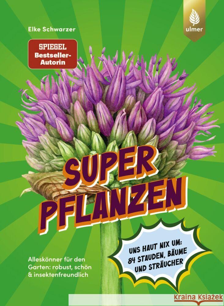 Superpflanzen Schwarzer, Elke 9783818617523 Verlag Eugen Ulmer - książka