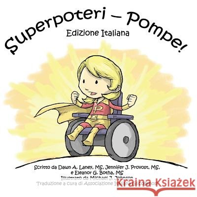 Superpoteri - Pompe Dawn a. Lane Jennifer J. Props Eleanor G. Both 9781981309054 Createspace Independent Publishing Platform - książka
