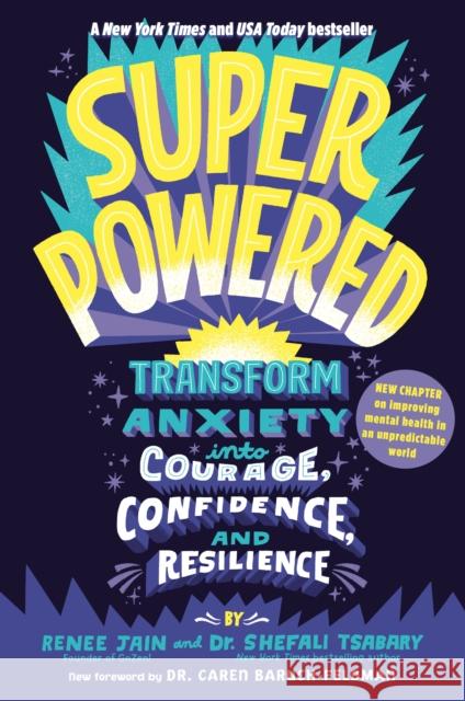 Superpowered: Transform Anxiety Into Courage, Confidence, and Resilience Renee Jain Shefali Tsabary 9780593126424 Yearling Books - książka